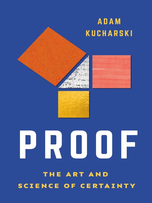 Title details for Proof by Adam Kucharski - Wait list